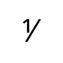 FRACTION NUMERATOR ONE Number Forms Unicode U+215F